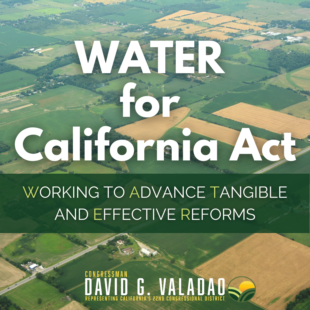 Rep. Valadao re-introduces the Water for California Act