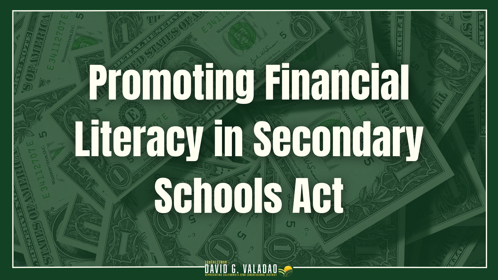 Rep. Valadao introduces bill to improve financial literacy in high schools