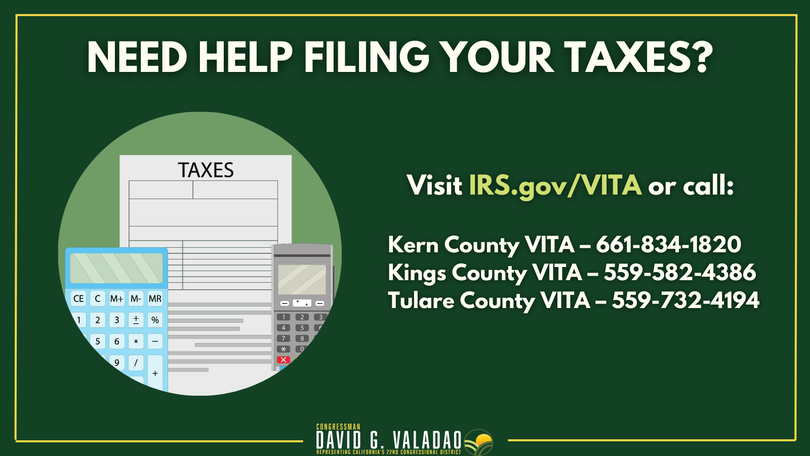 Visit irs.gov/vita for free tax preparation assistance
