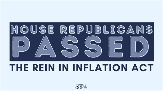 The REIN IN Inflation Act passed the House this week.